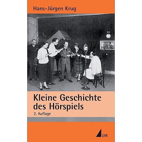 Kleine Geschichte des Hörspiels, Hans-Jürgen Krug