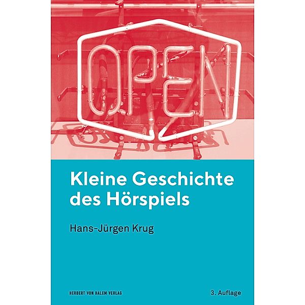 Kleine Geschichte des Hörspiels, Hans-Jürgen Krug