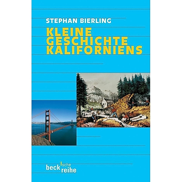 Kleine Geschichte Kaliforniens, Stephan Bierling