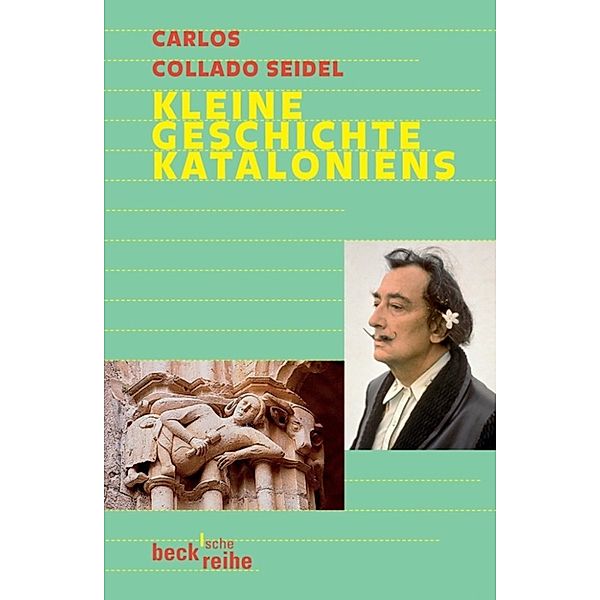 Kleine Geschichte Kataloniens, Carlos Collado Seidel