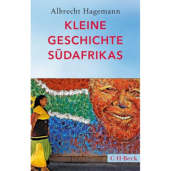 Kleine Geschichte Südafrikas / Beck Paperback Bd.1409, Albrecht Hagemann