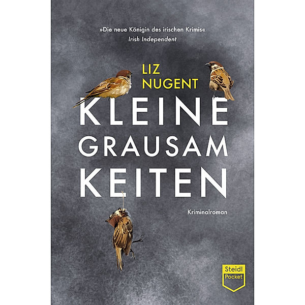 Kleine Grausamkeiten (Steidl Pocket), Liz Nugent