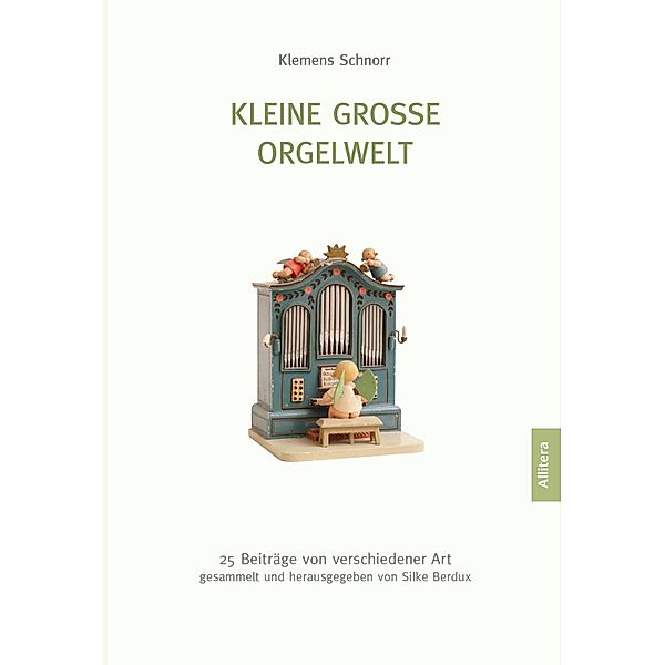 Kleine große Orgelwelt, Klemens Schnorr