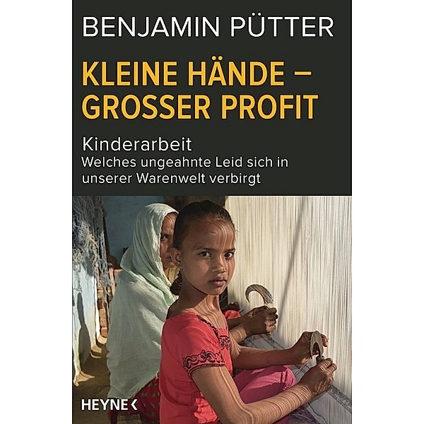 Kleine Hände - großer Profit, Benjamin Pütter