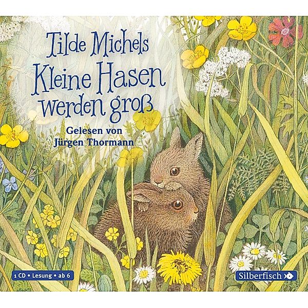 Kleine Hasen werden gross,1 Audio-CD, Tilde Michels