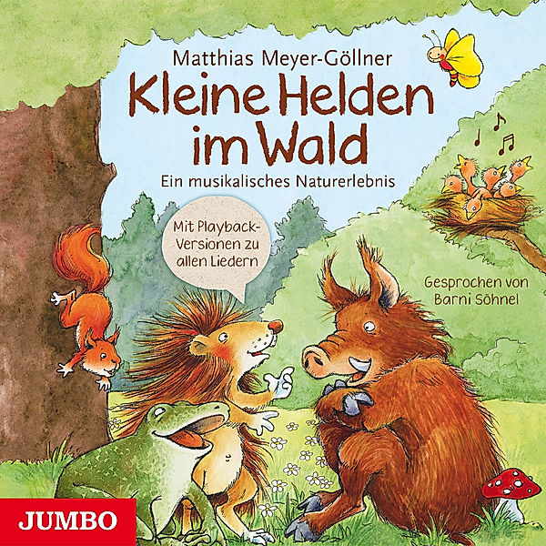 Kleine Helden Im Wald, Matthias Meyer-Göllner