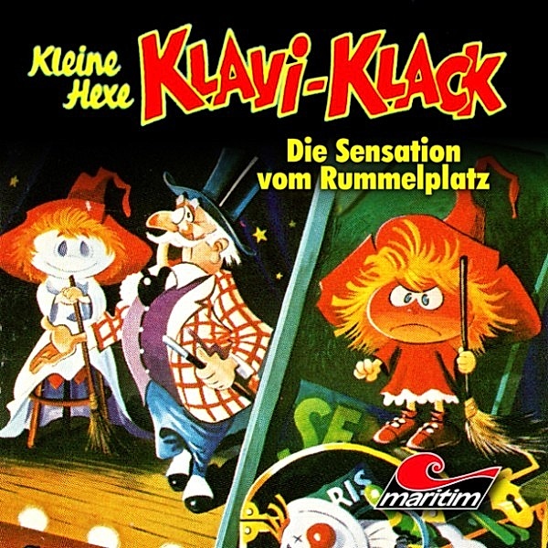 Kleine Hexe Klavi-Klack - 6 - Die Sensation vom Rummelplatz, Joachim von Ulmann