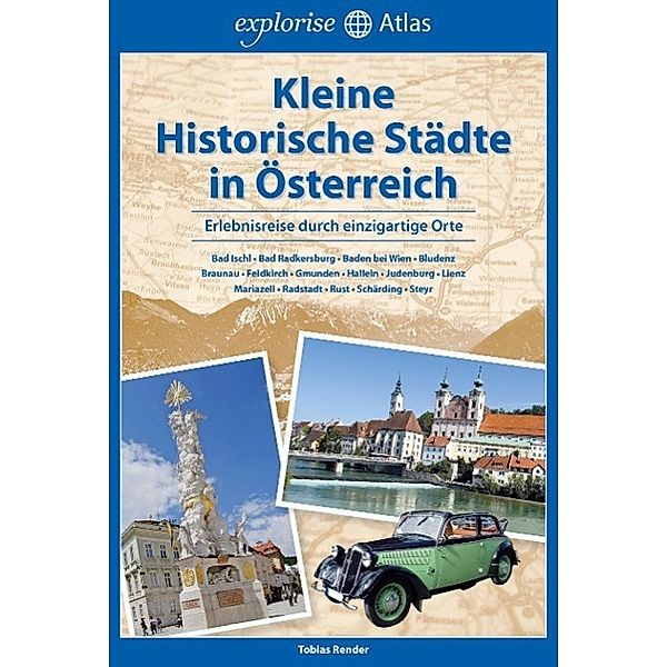 Kleine Historische Städte in Österreich 2014, Tobias Render