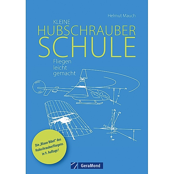 Kleine Hubschrauberschule, Helmut Mauch