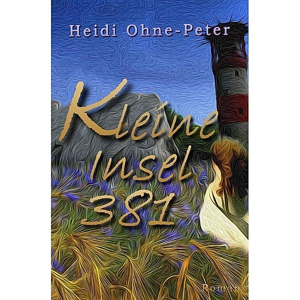Kleine Insel 381, Heidi Ohne-Peter