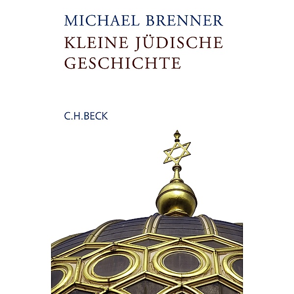 Kleine jüdische Geschichte / Beck Paperback Bd.1994, Michael Brenner