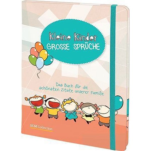 Kleine Kinder - Grosse Sprüche