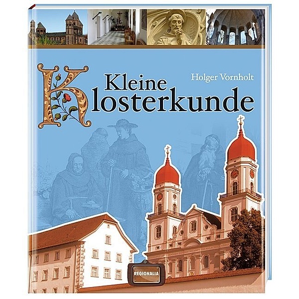 Kleine Klosterkunde, Holger Vornholt