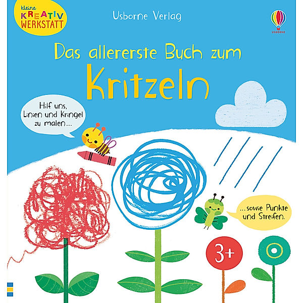 Kleine Kreativ-Werkstatt - Das allererste Buch zum Kritzeln, Mary Cartwright, Josephine Thompson