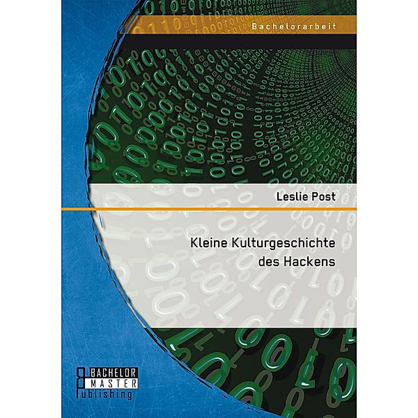 Kleine Kulturgeschichte des Hackens, Leslie Post