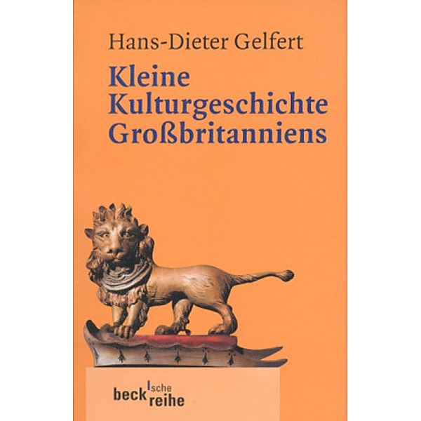 Kleine Kulturgeschichte Großbritanniens, Hans-Dieter Gelfert