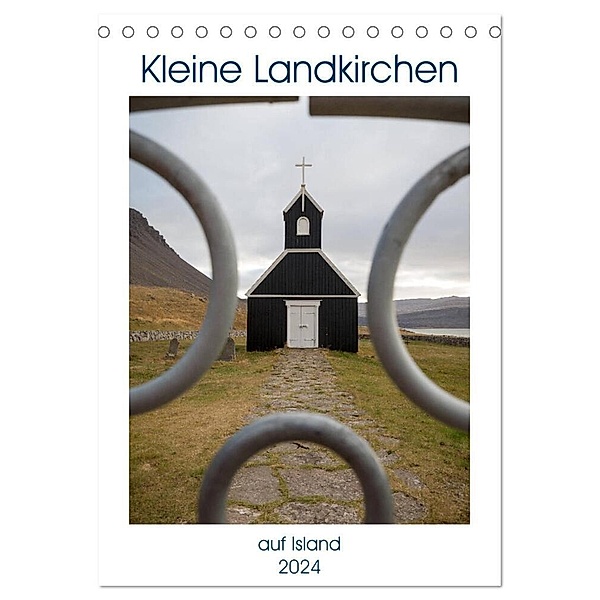 Kleine Landkirchen auf Island (Tischkalender 2024 DIN A5 hoch), CALVENDO Monatskalender, Anne-Barbara Bernhard