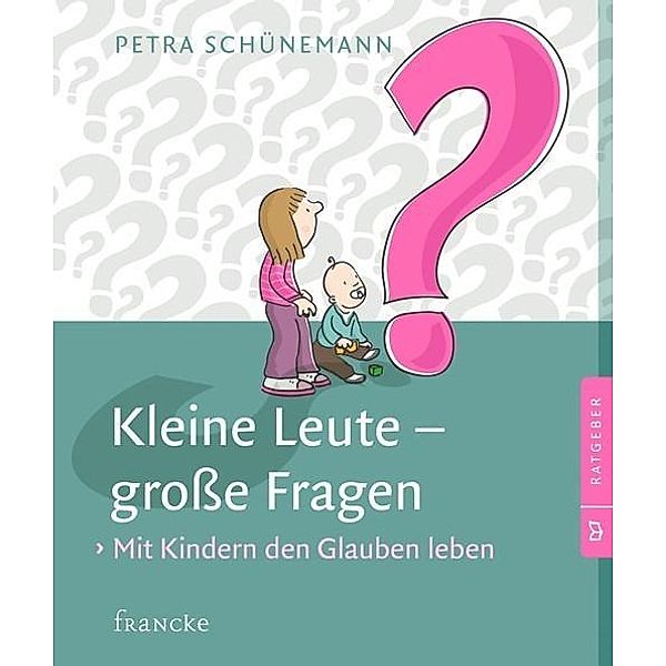 Kleine Leute - grosse Fragen, Petra Schünemann