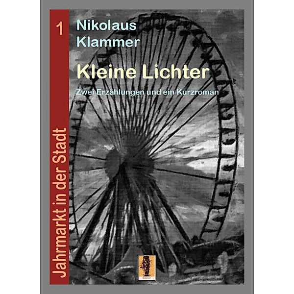 Kleine Lichter, Nikolaus Klammer