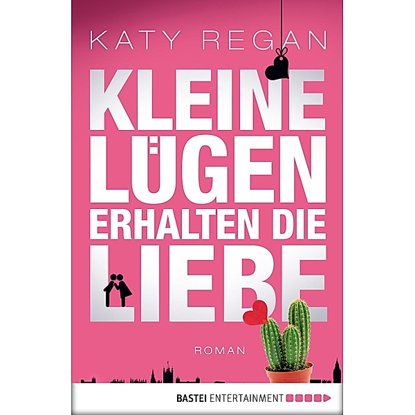 Kleine Lügen erhalten die Liebe, Katy Regan