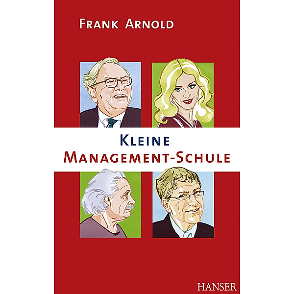 Kleine Management-Schule, Frank Arnold