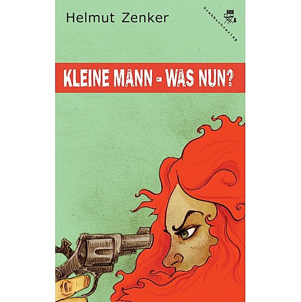 Kleine Mann - was nun? / Minni Mann, Helmut Zenker