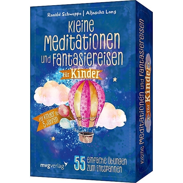 Kleine Meditationen und Fantasiereisen für Kinder, Ronald Pierre Schweppe, Aljoscha Long