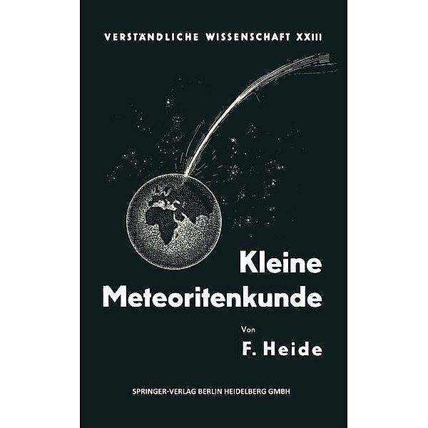 Kleine Meteoritenkunde / Verständliche Wissenschaft Bd.23, Fritz Heide