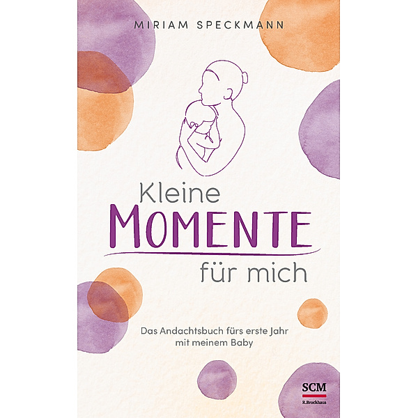 Kleine Momente für mich, Miriam Speckmann