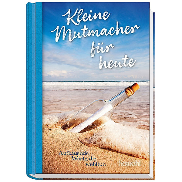 Kleine Mutmacher für heute