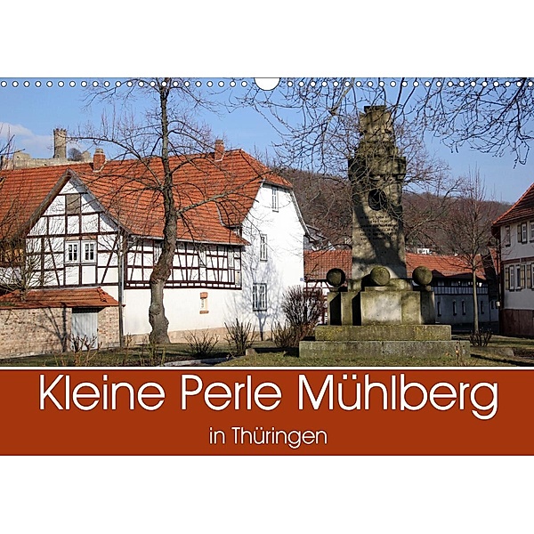 Kleine Perle Mühlberg in Thüringen (Wandkalender 2020 DIN A3 quer)