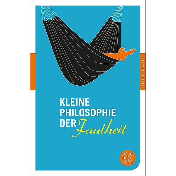 Kleine Philosophie der Faulheit