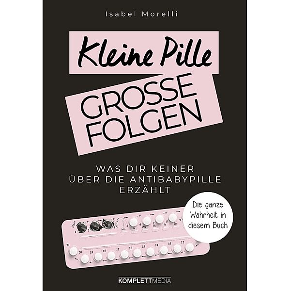 Kleine Pille, grosse Folgen, Isabel Morelli