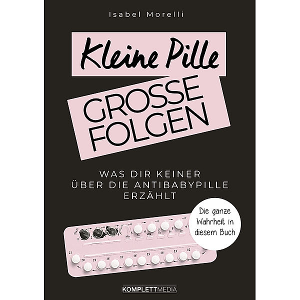 Kleine Pille, große Folgen, Isabel Morelli