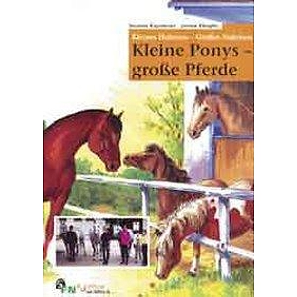 Kleine Ponys, große Pferde, Susanne Kappmeier, Jeanne Kloepfer