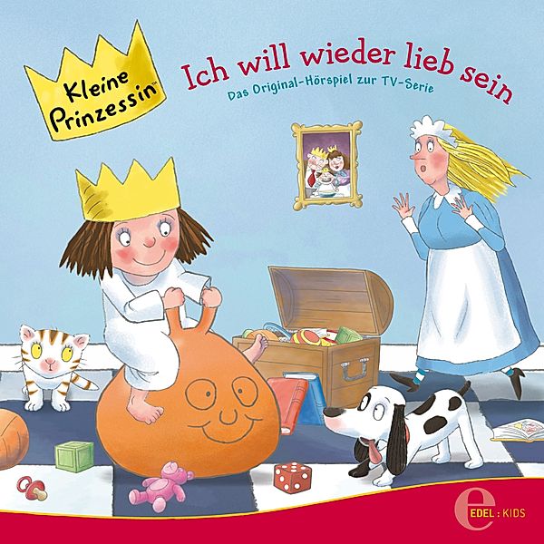 Kleine Prinzessin - 10 - Folge 10: Ich will wieder lieb sein (Das Original-Hörspiel zur TV-Serie), Thomas Karallus