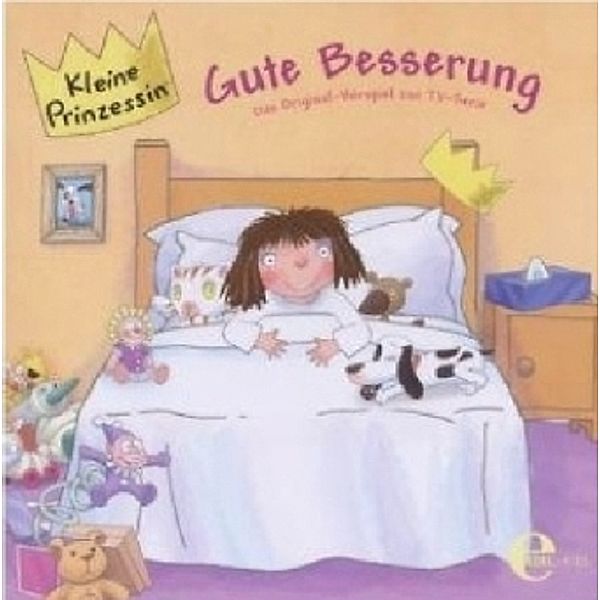Kleine Prinzessin - Gute Besserung, 1 Audio-CD, Kleine Prinzessin