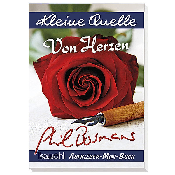 Kleine Quelle - Von Herzen, Aufkleber-Mini-Buch, Phil Bosmans