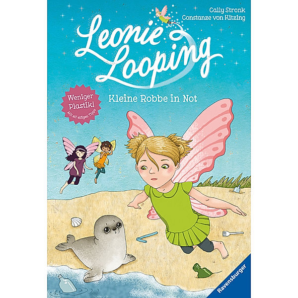 Kleine Robbe in Not / Leonie Looping Bd.7, Cally Stronk