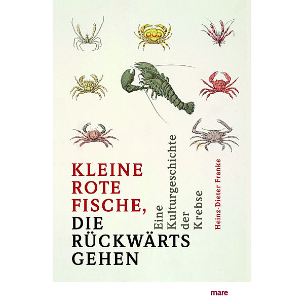 »Kleine rote Fische, die rückwärtsgehen«, Heinz-Dieter Franke