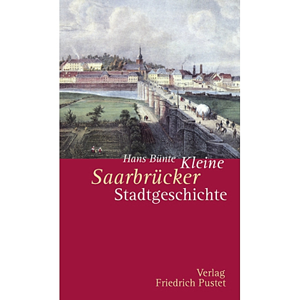 Kleine Saarbrücker Stadtgeschichte, Hans Bünte