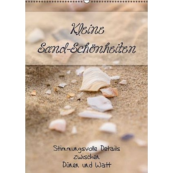 Kleine Sand-Schönheiten / Familienplaner (Wandkalender 2015 DIN A2 hoch), Kathleen Bergmann