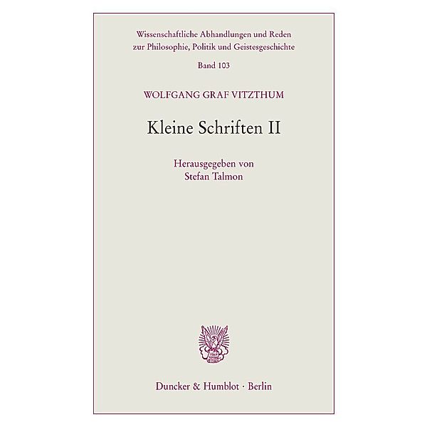 Kleine Schriften II., Wolfgang Graf Vitzthum