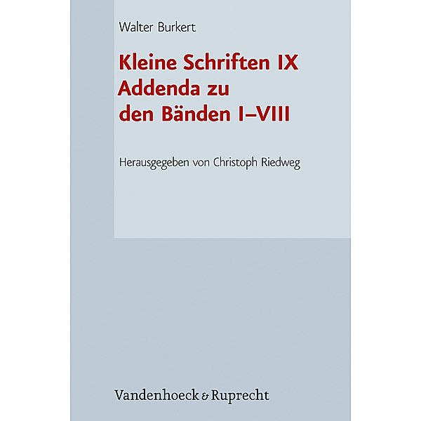 Kleine Schriften IX, Walter Burkert