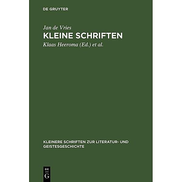 Kleine Schriften / Kleinere Schriften zur Literatur- und Geistesgeschichte, Jan de Vries