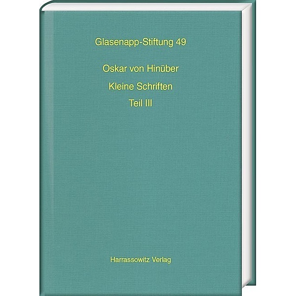 Kleine Schriften.Tl.3, Oskar von Hinüber