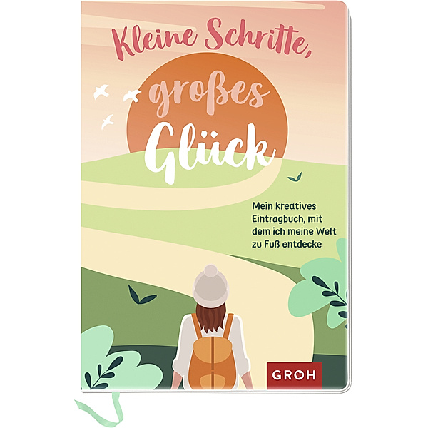 Kleine Schritte, großes Glück, Groh Verlag