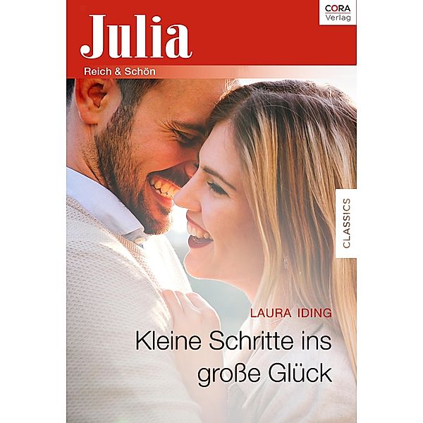 Kleine Schritte ins grosse Glück / Julia (Cora Ebook), Laura Iding