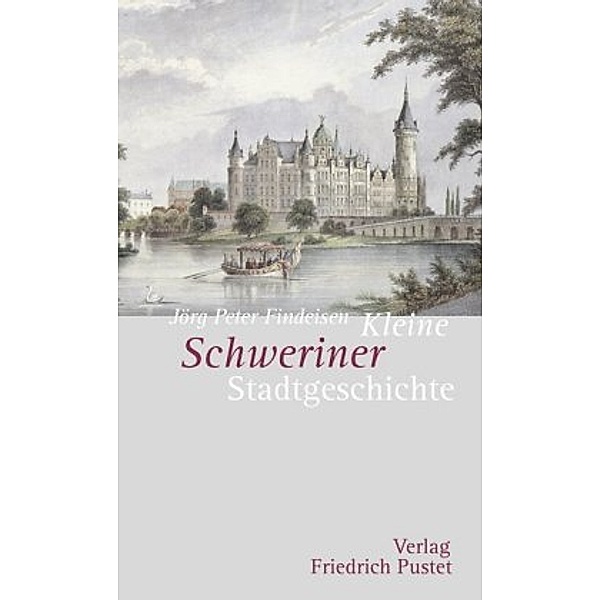 Kleine Schweriner Stadtgeschichte, Jörg-Peter Findeisen
