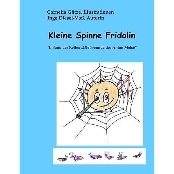 Kleine Spinne Fridolin, Inge Diesel-Voss